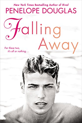 Book cover of Falling Away by Penelope Douglas Book cover of Falling Away by Penelope Douglas